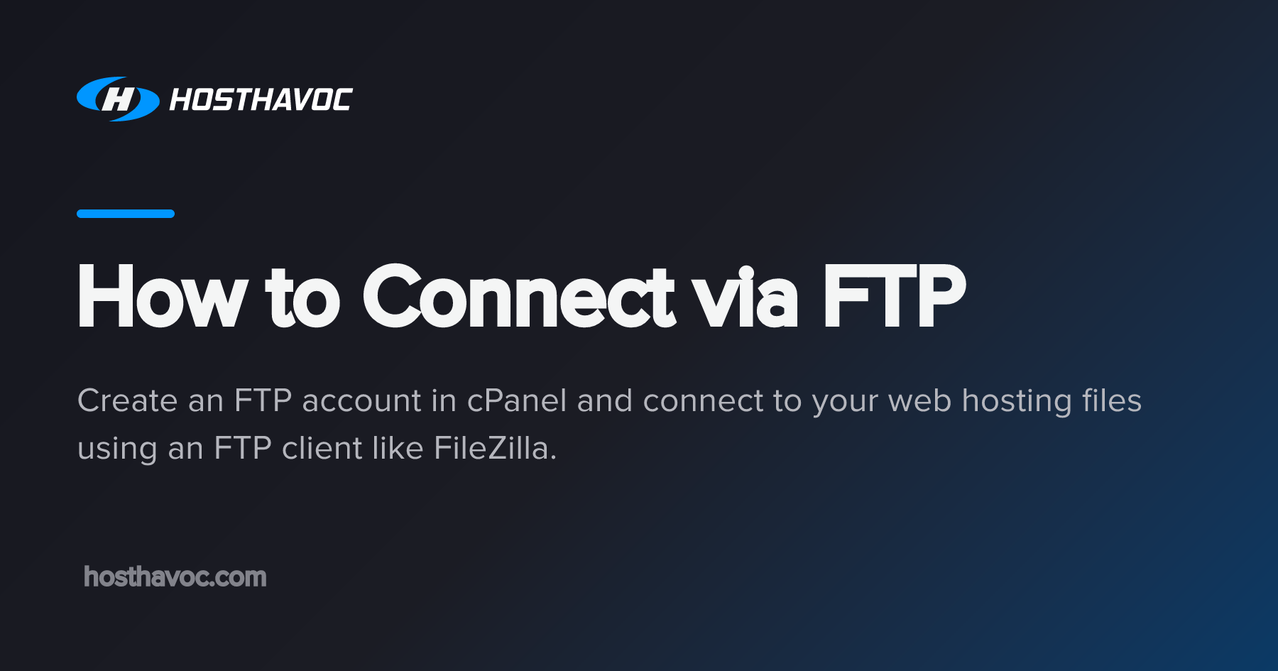 How to Connect via FTP | Host Havoc