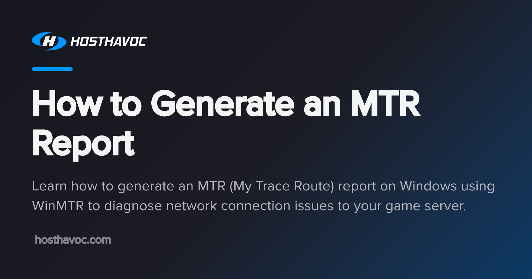 How to Generate an MTR Report | Host Havoc