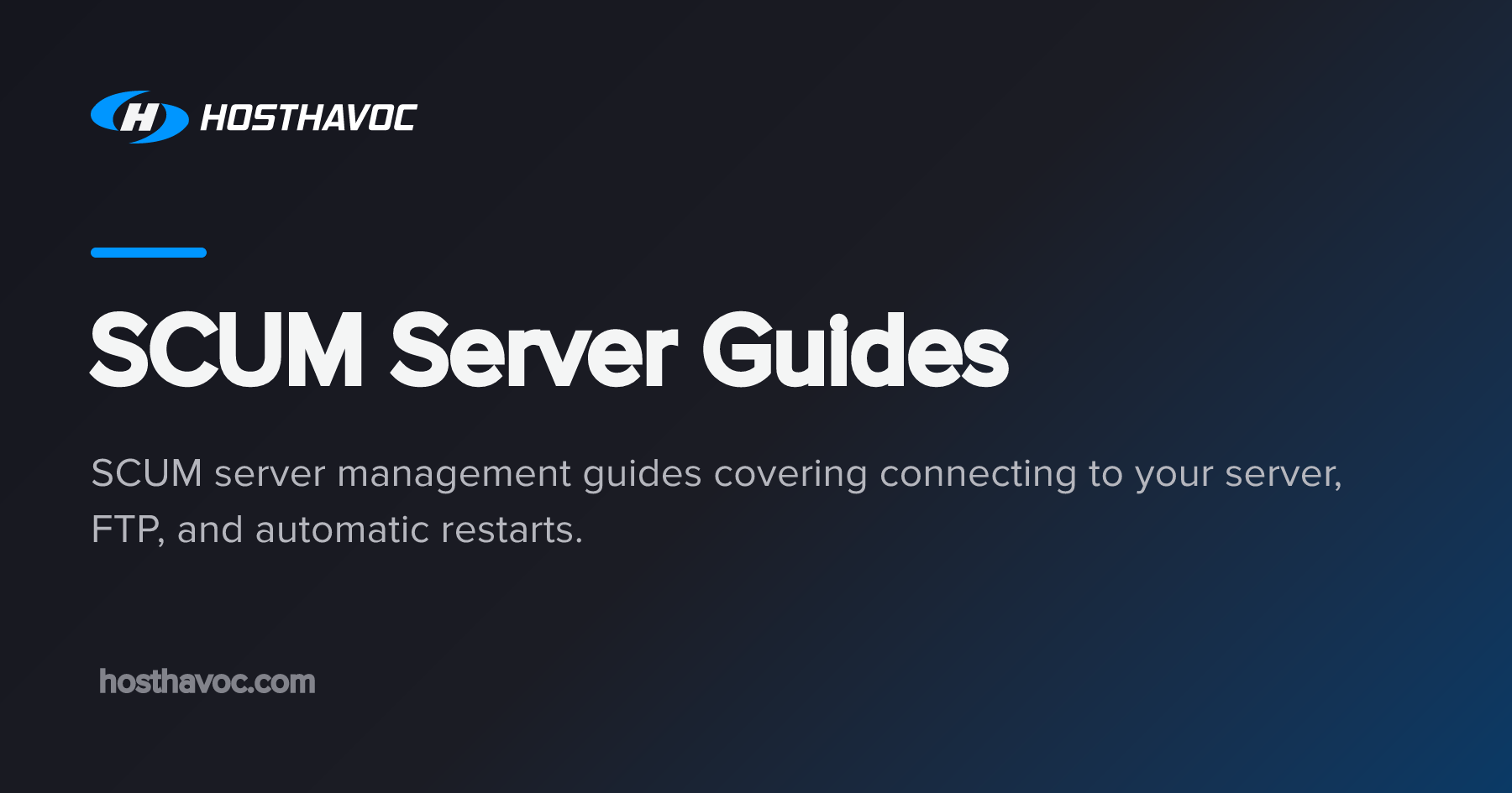 SCUM Server Guides | Host Havoc