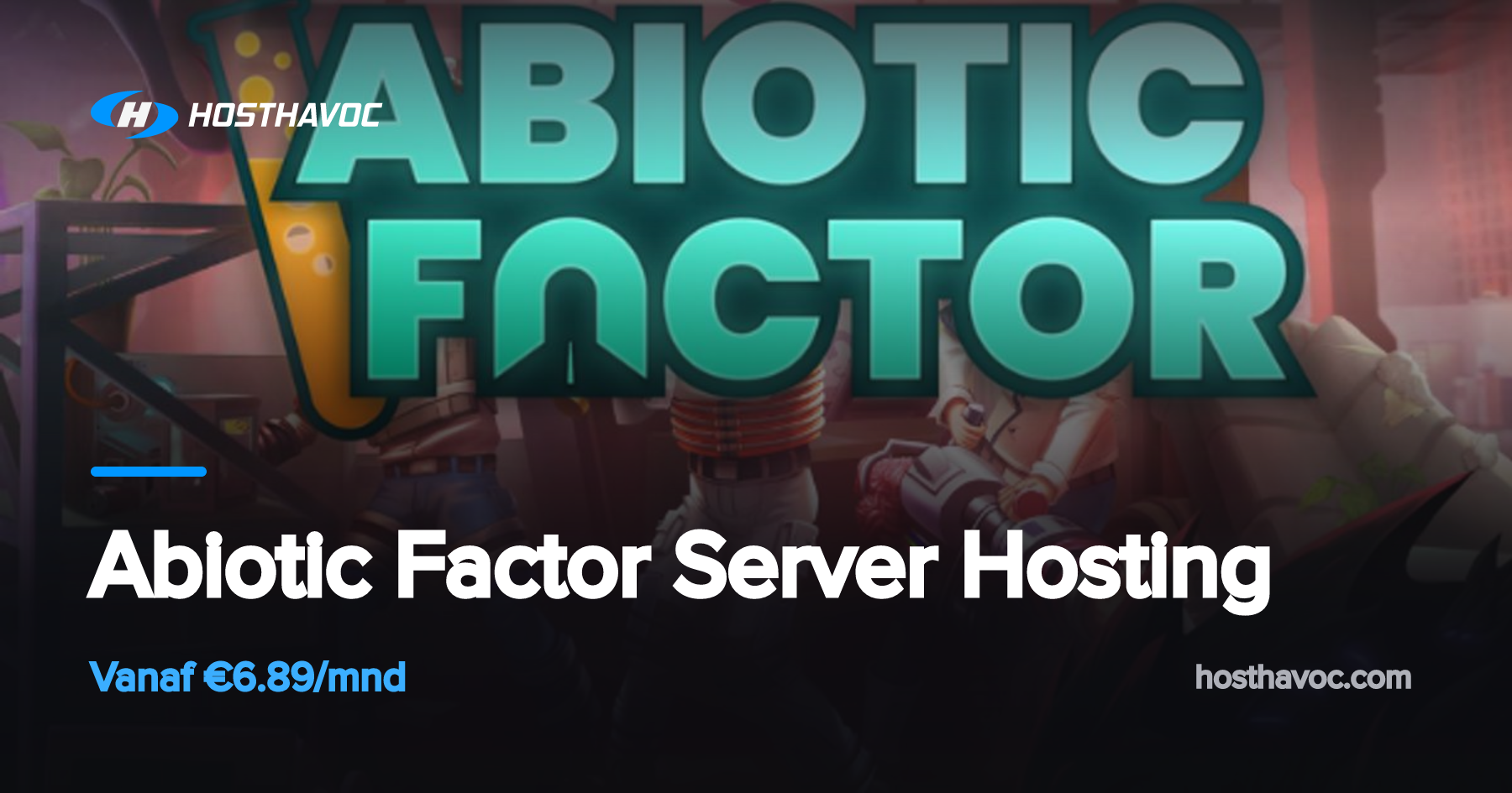 Abiotic Factor Server Hosting | Host Havoc