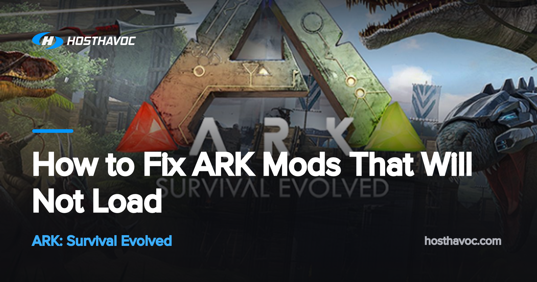How to Fix ARK Mods That Will Not Load | Host Havoc