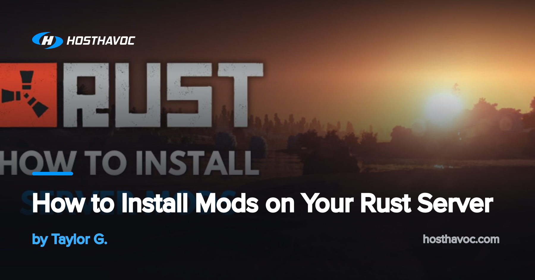 How to Install Mods on Your Rust Server | Host Havoc