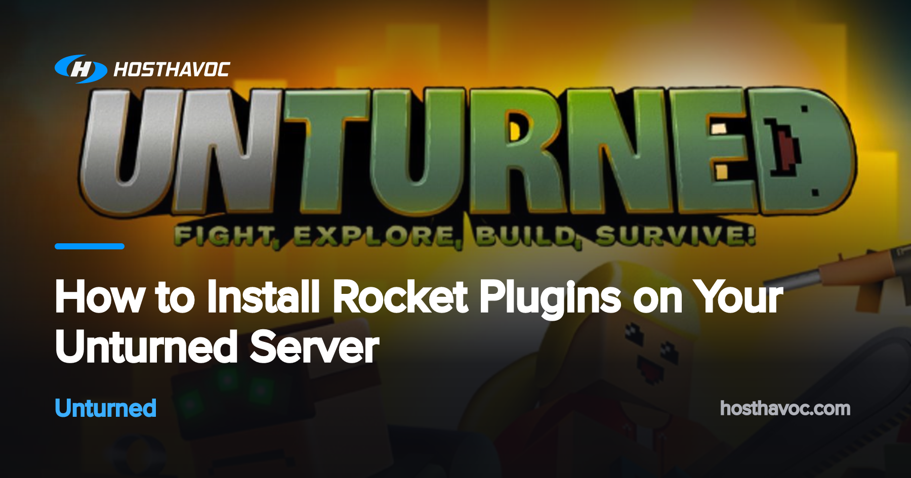 How to Install Rocket Plugins on Your Unturned Server | Host Havoc