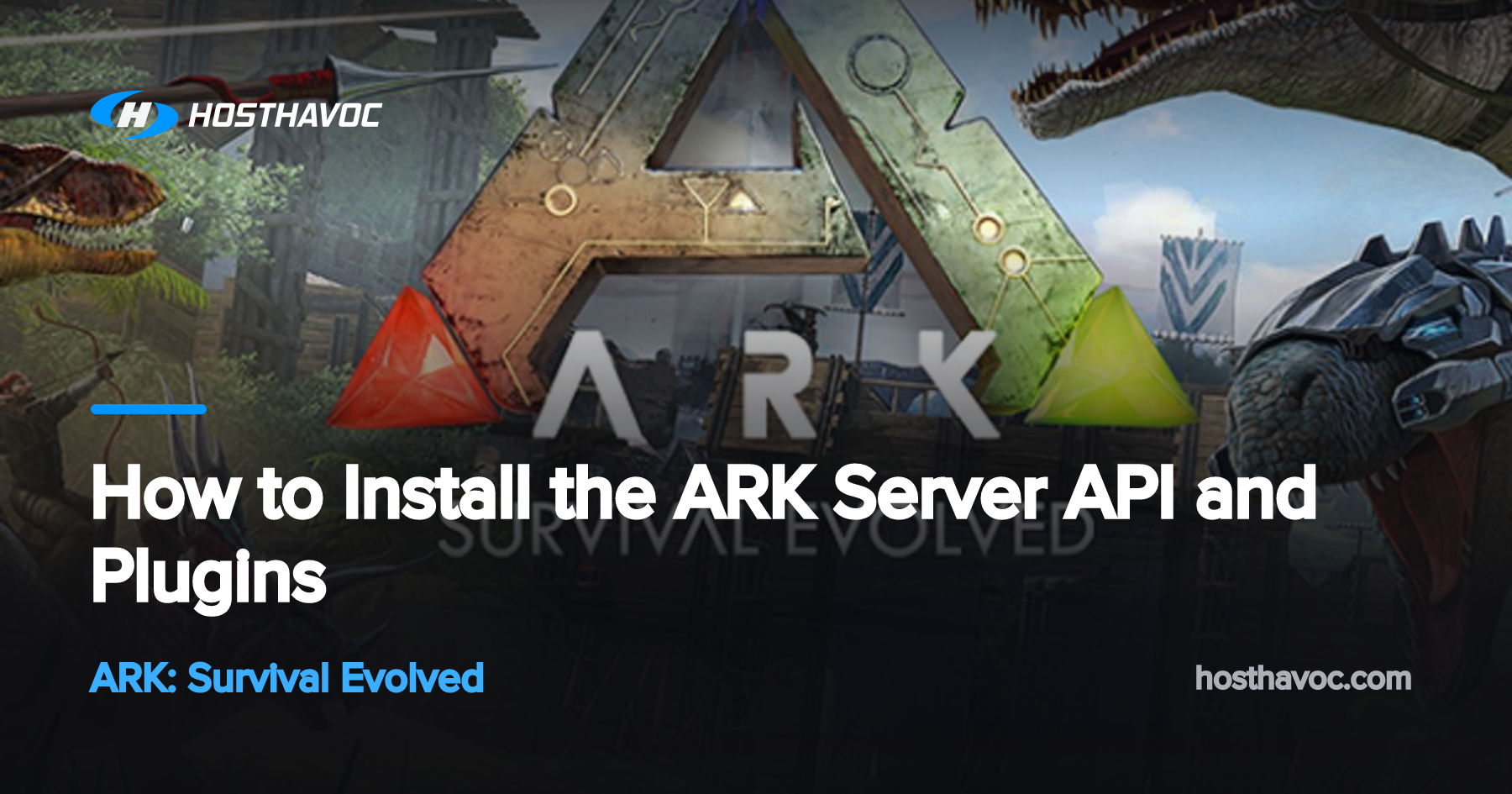 How to Install the ARK Server API and Plugins | Host Havoc