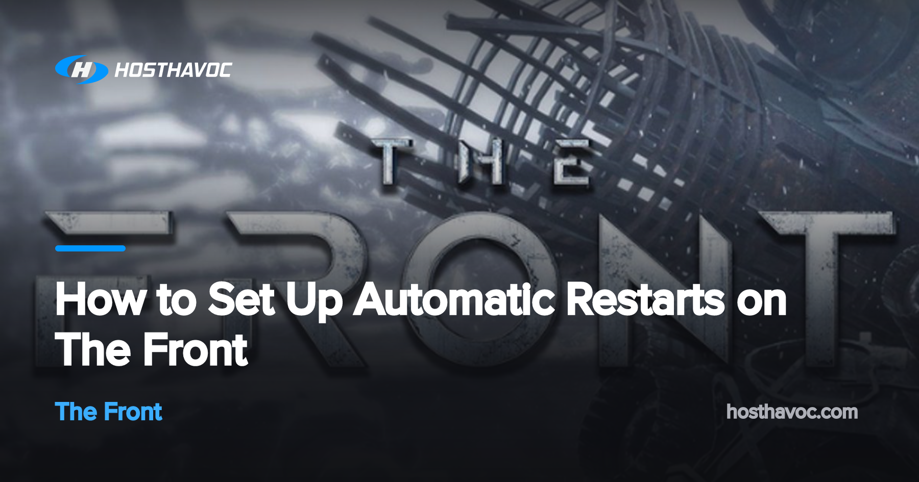 How to Set Up Automatic Restarts on The Front | Host Havoc