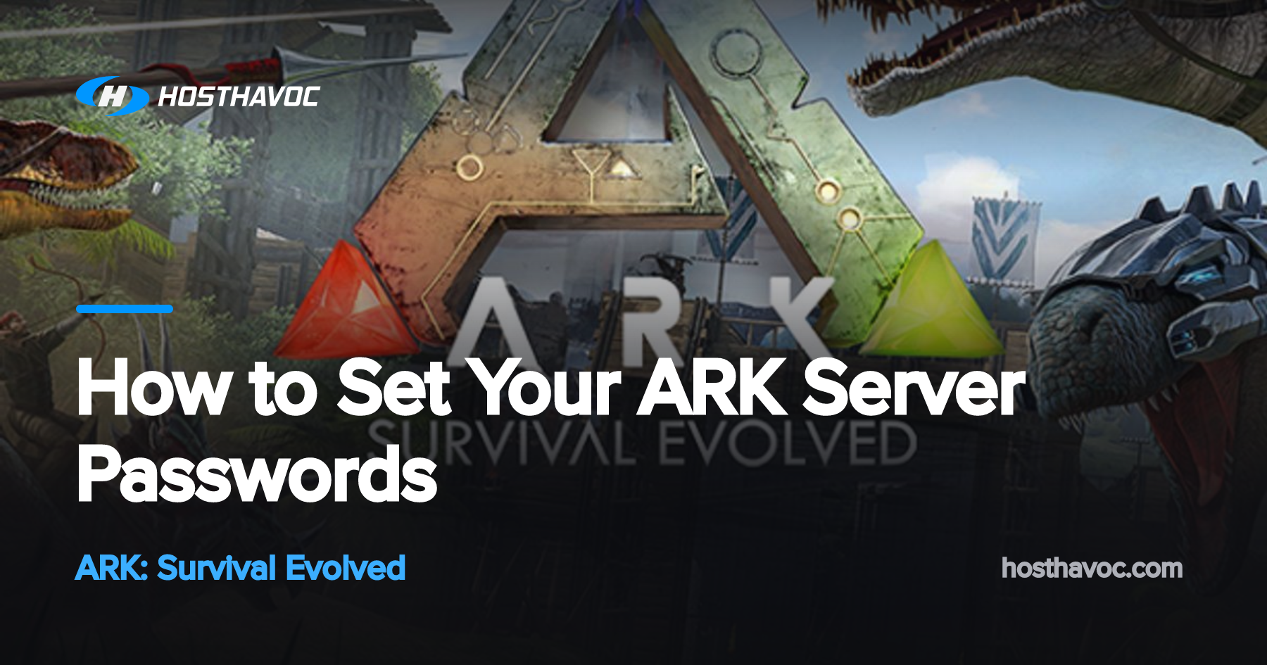How to Set Your ARK Server Passwords | Host Havoc