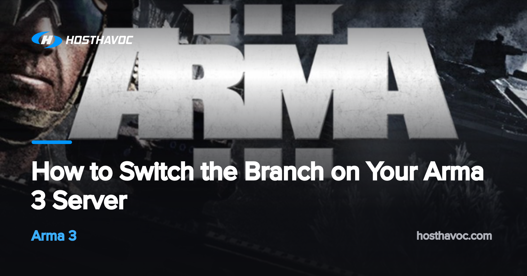 How to Switch the Branch on Your Arma 3 Server | Host Havoc