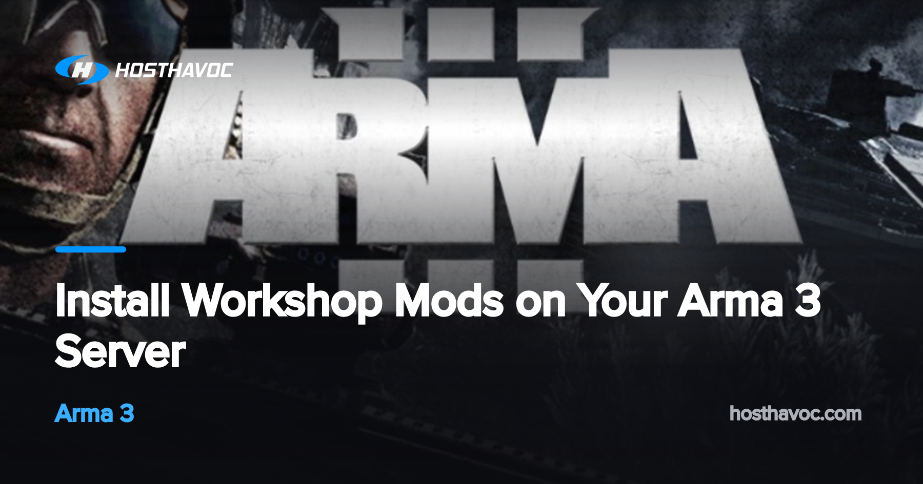 Install Workshop Mods on Your Arma 3 Server | Host Havoc