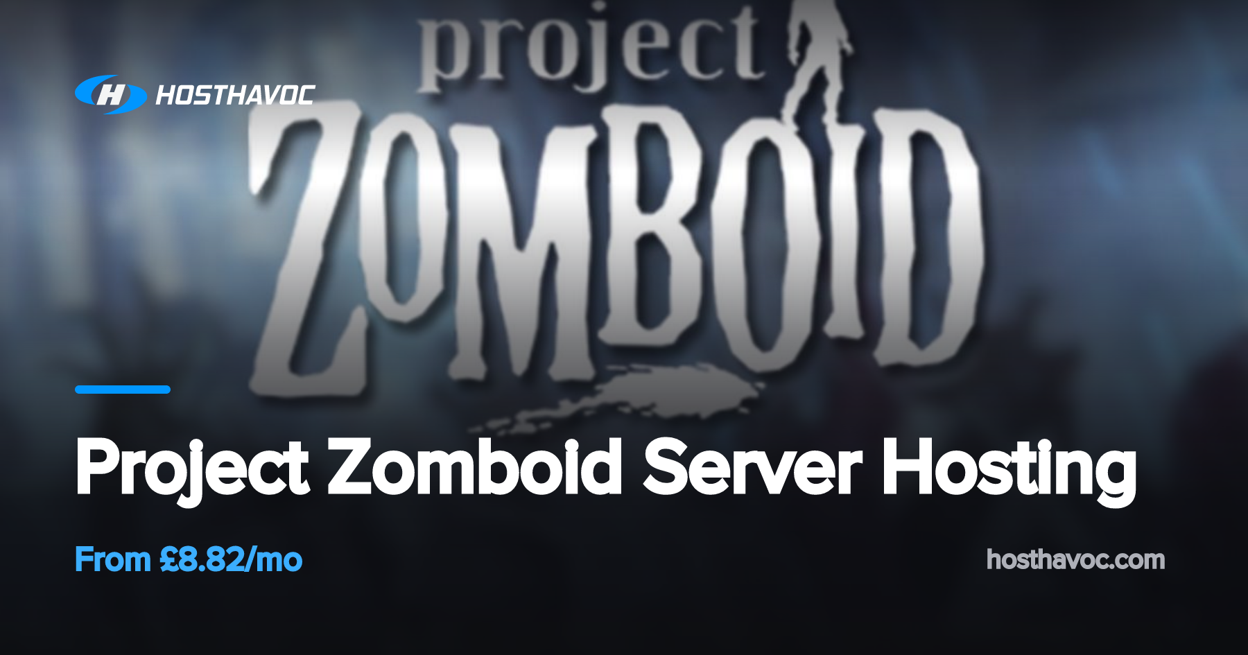 Project Zomboid Server Hosting | Host Havoc