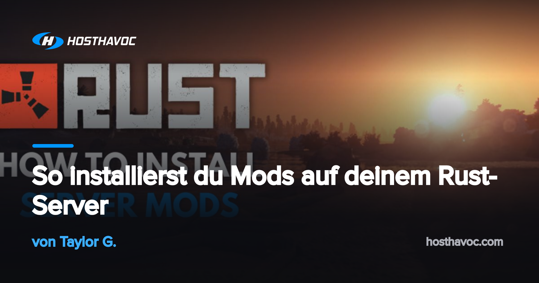 So installierst du Mods auf deinem Rust-Server | Host Havoc