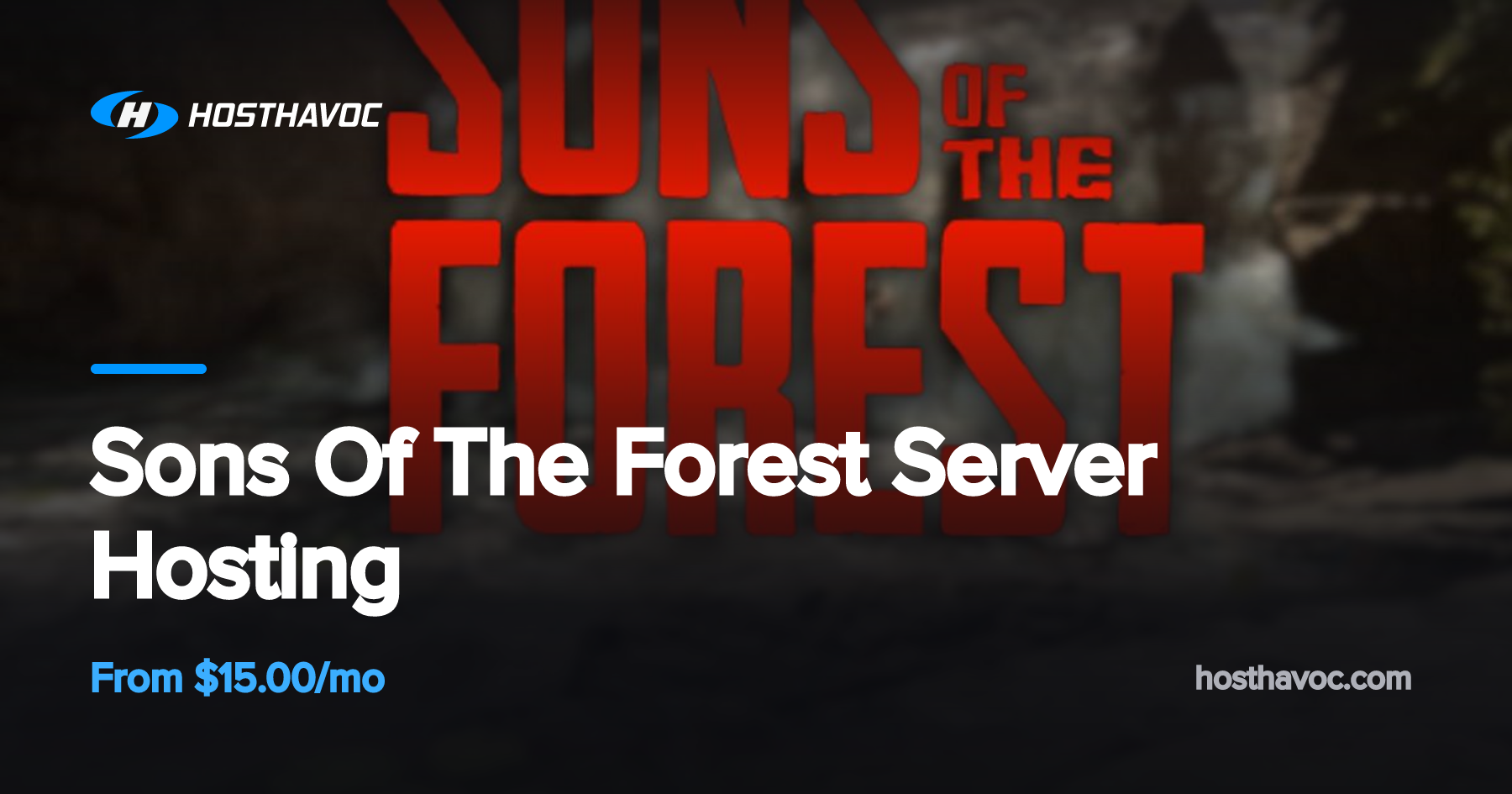 Sons Of The Forest Server Hosting | Host Havoc