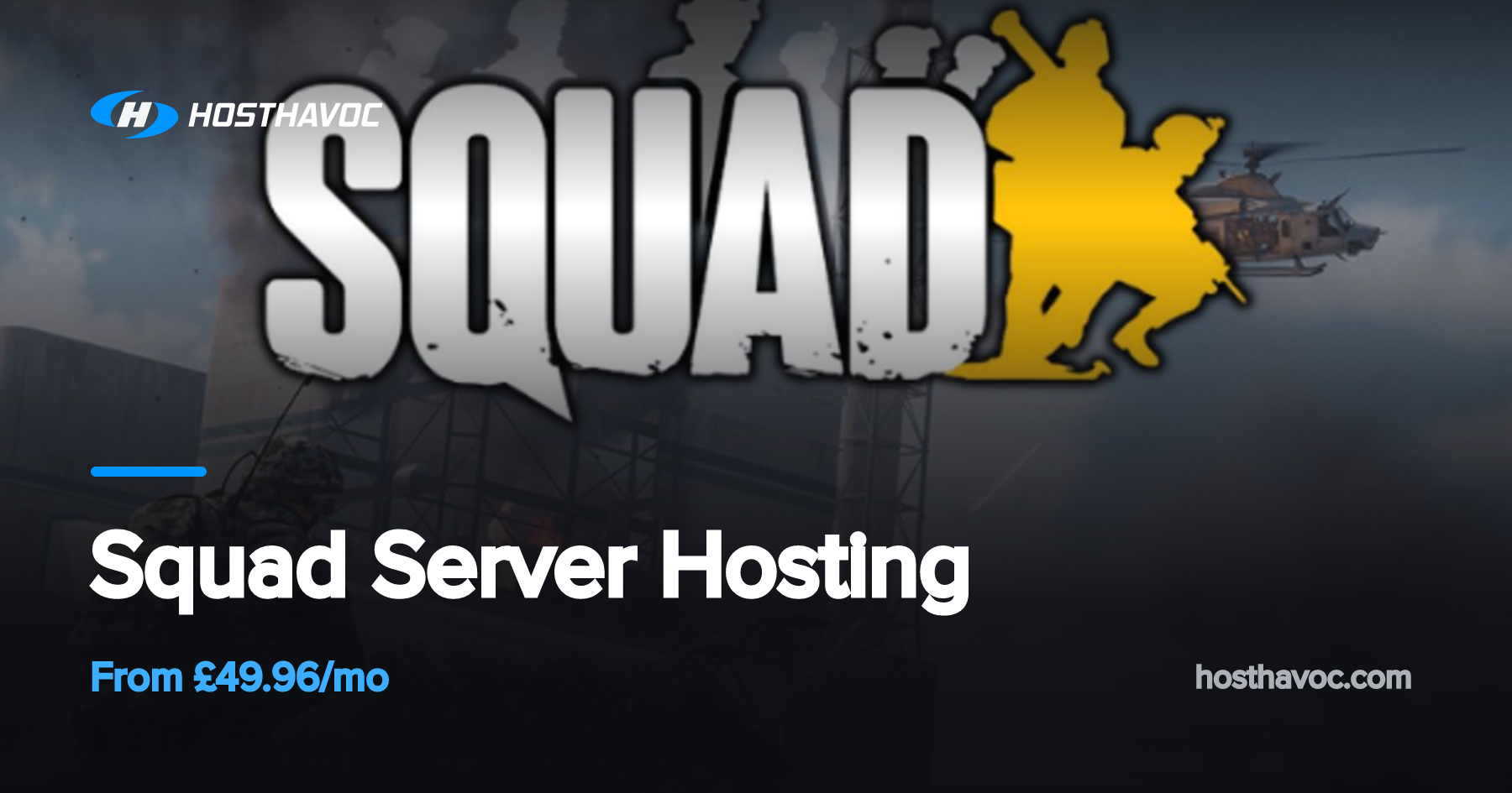 Squad Server Hosting | Host Havoc
