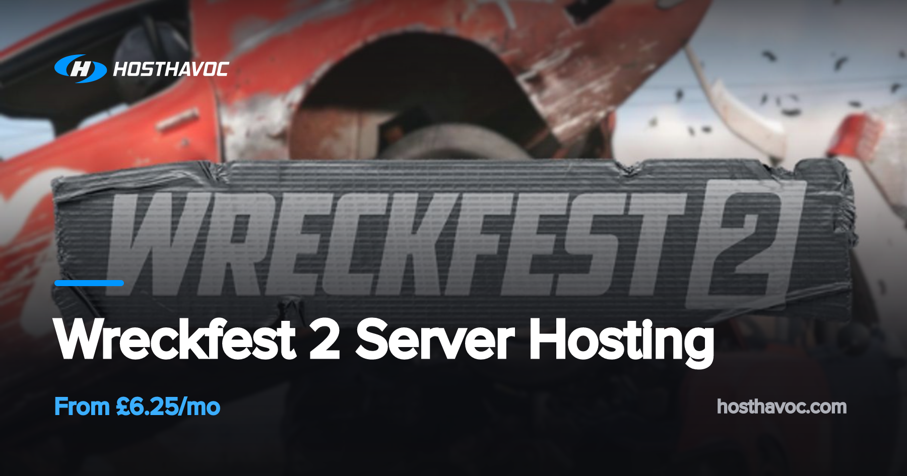 Wreckfest 2 Server Hosting | Host Havoc