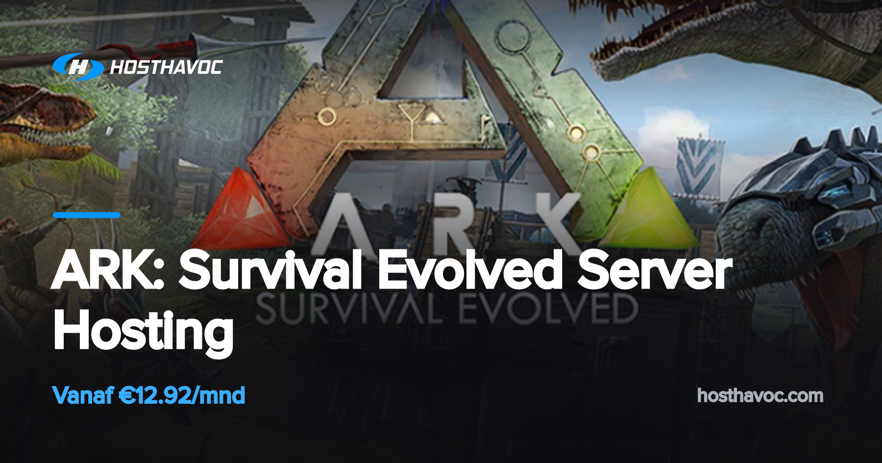 ARK: Survival Evolved Server Hosting | Host Havoc